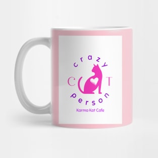 Crazy cat person Mug